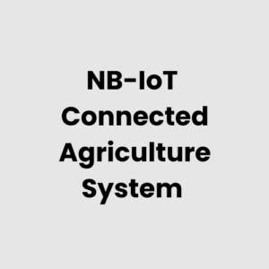 NB-IoT Connected Agriculture System