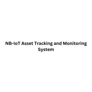 NB-IoT Asset Tracking and Monitoring System