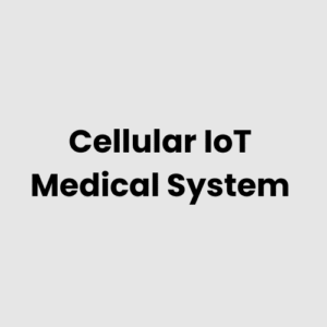 Cellular IoT Medical System