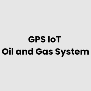 GPS IoT Oil and Gas System
